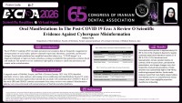 Oral Manifestations In The Post-COVID 19 Era: A Review O Scientific Evidence Against Cyberspace Misinformation